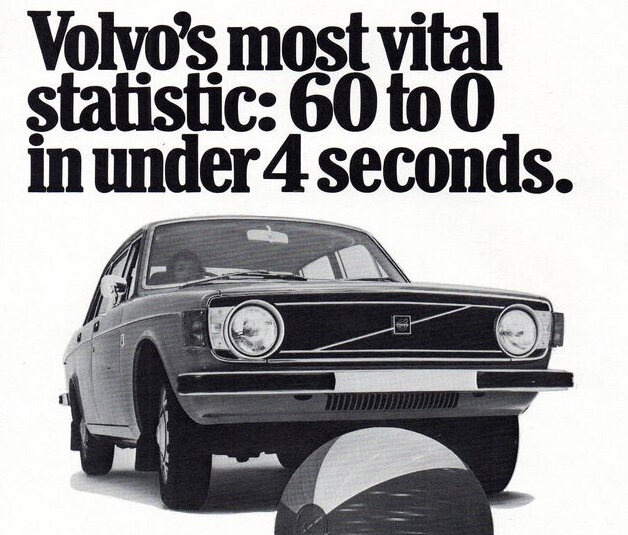 Volvon klassisen turvamainoksen rajaus: otsikko 60 to 0 in under 4 seconds ja vuoden 1973 Volvo